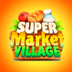 Supermarket VillageFarm Town APK MOD Unlimited Money 1.4.92